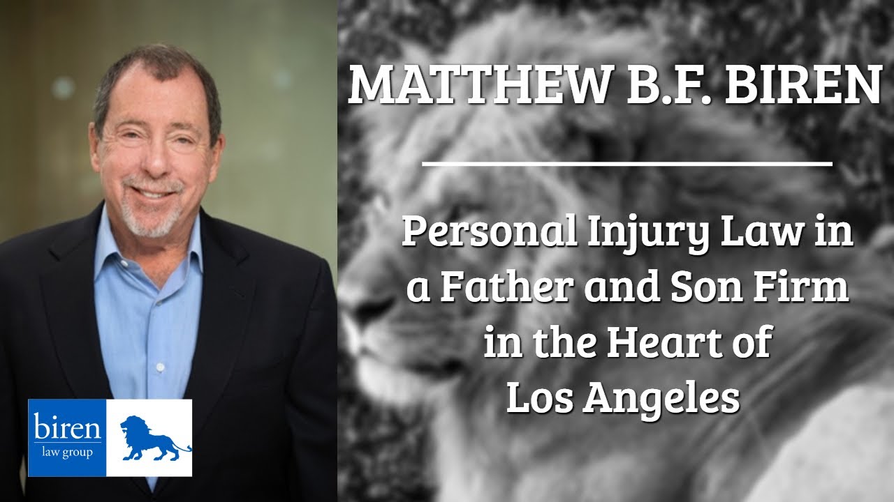 Los Angeles California Accident Attorney & Spinal Cord Injury Lawyer Matthew Biren, Father & Son Duo