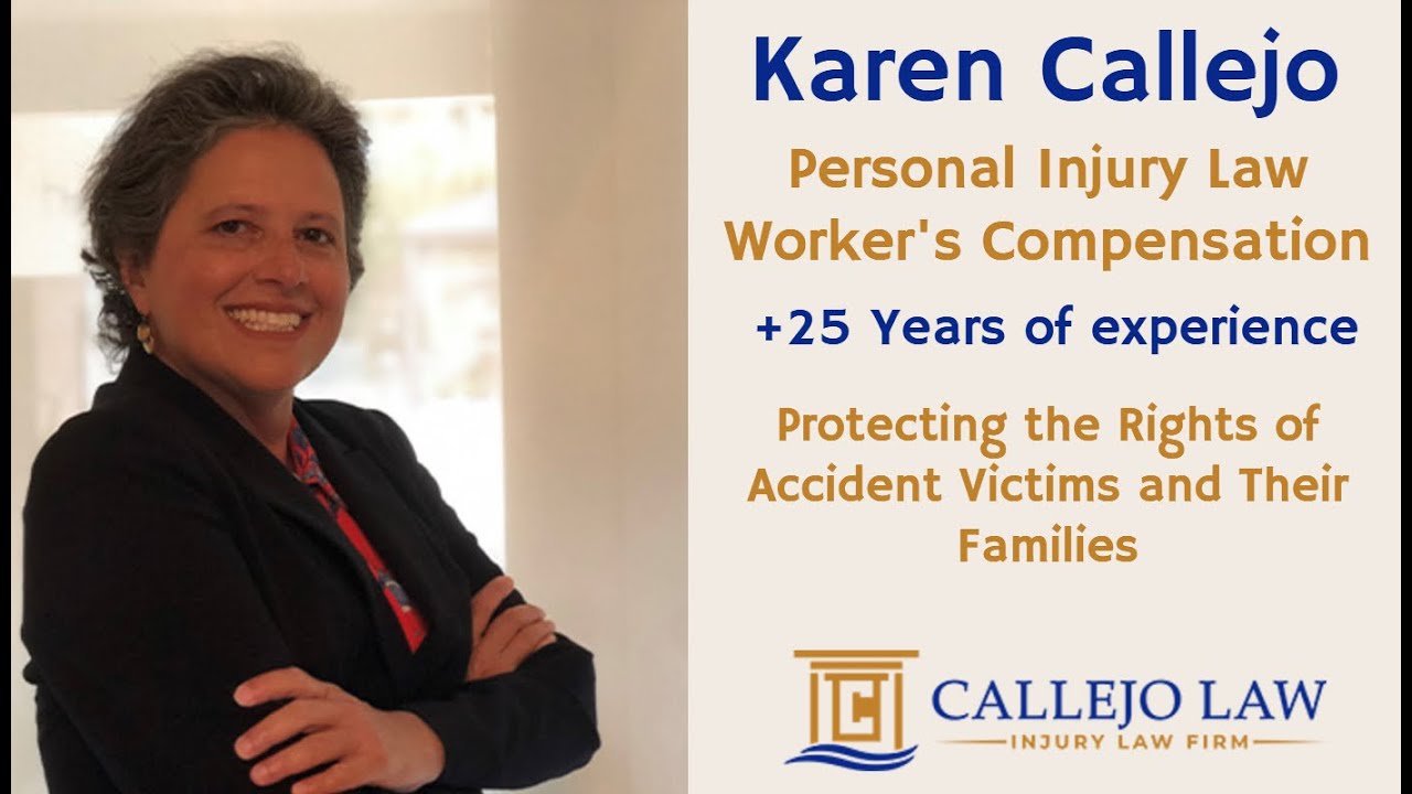 Karen Callejo | Miami Beach & Hialeah Florida Worker’s Compensation & Coral Gables Personal Injury Law